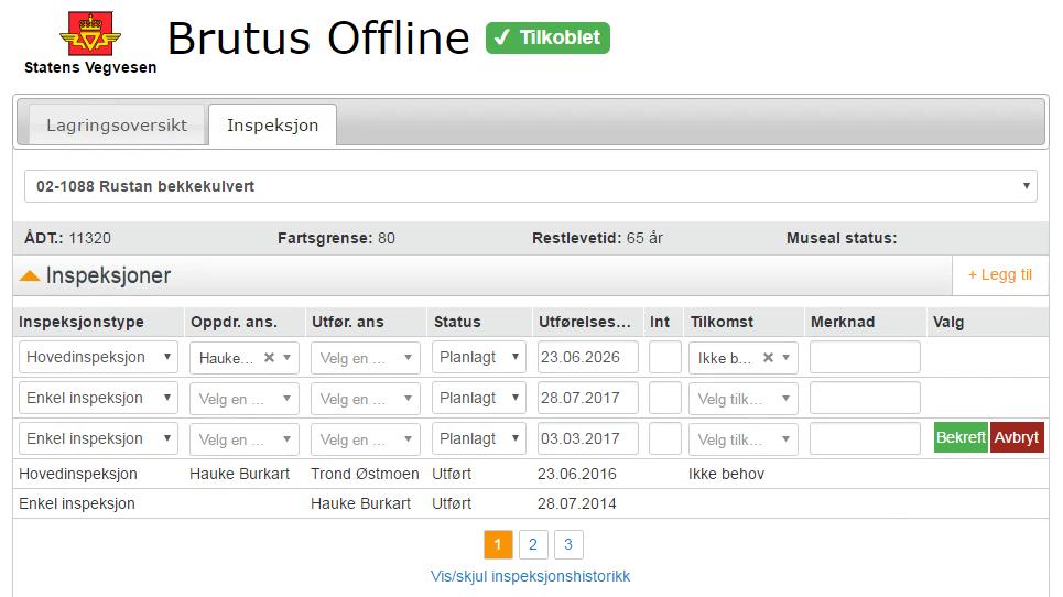 Når en ny inspeksjon opprettes i Brutus Offline, blir den generert med type Enkel inspeksjon, satt til dagens dato og får status Planlagt. 2.1.