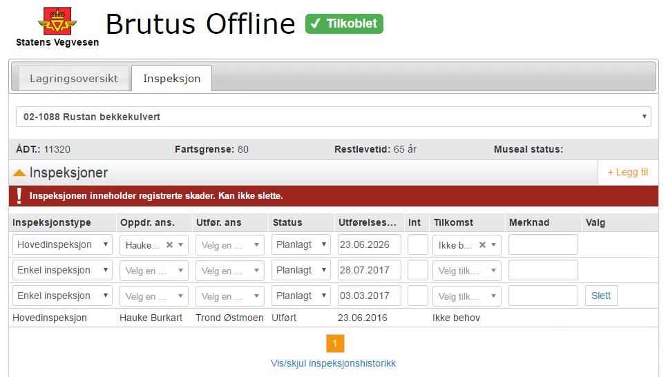 2-13: Feilmelding ved sletting av inspeksjon med registrerte skader. 2.1.3.2 Skaderegistrering Skaderegistrering fungerer i på samme måte som i Brutus, med enkelte endringer.