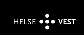 for innføring av ny modell i Helse Vest ARKIVSAK: 2017/75 STYRESAK: 056