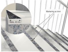 Dersom markeringen er bredere enn 40mm på trappetrinnene, vil det fra toppen av trappen se ut som hele inntrinnet er markert og da mister markeringen sin funksjon.