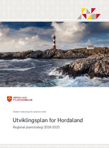 Regional planstrategi 2016-2020 - Innhald Innhald Langsiktig mål for utviklinga i Hordaland Fire hovudmål med strategiar, utviklingsretning og planbehov