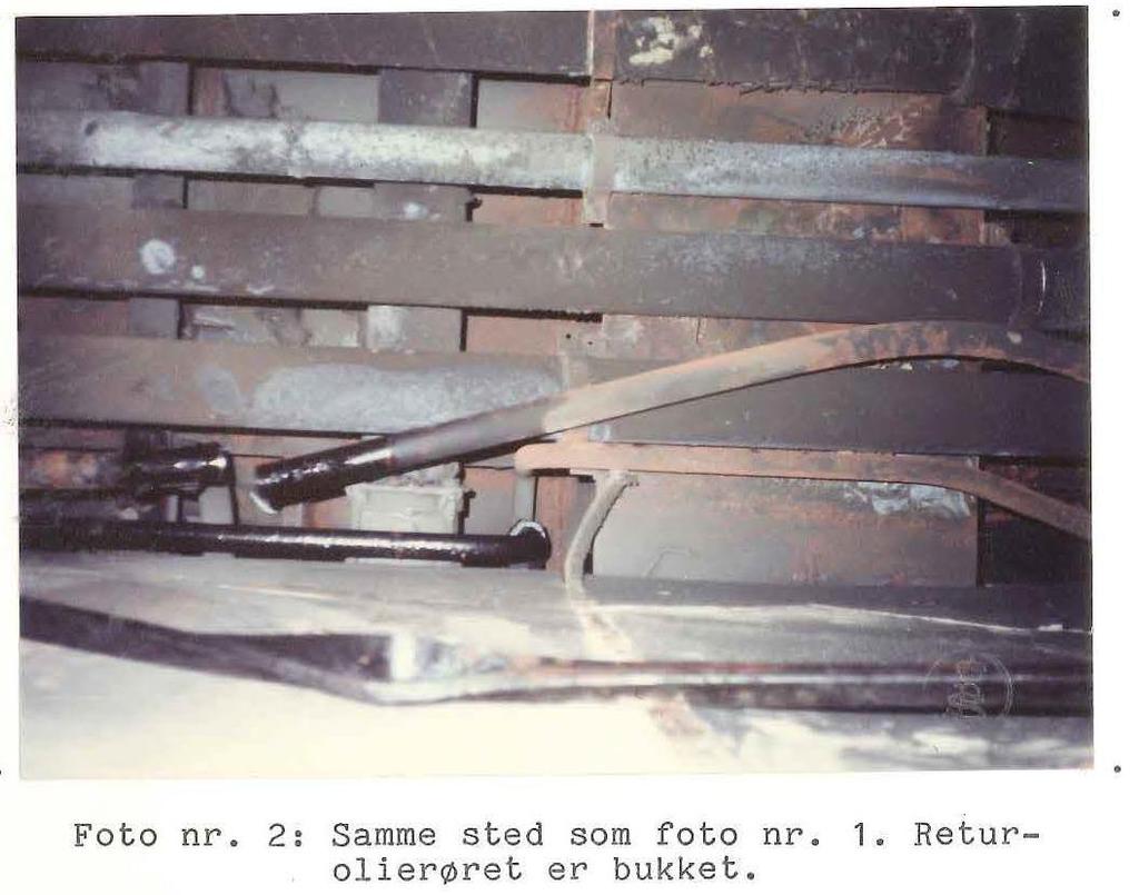 Som det fremgår av Dantests bilder, er det på det rene at hydraulikkrøret var bøyd, og at det var et brudd i hydraulikkrøret.