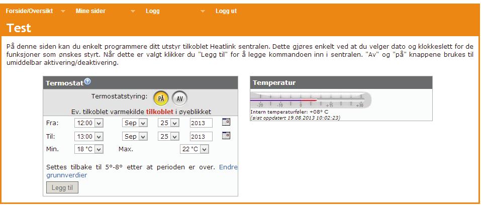 En velger selv om en vil aktivere sentralen øyeblikkelig ved å trykke på På knappen eller om en vil legge på/av på en dato og klokkeslett. Nb!