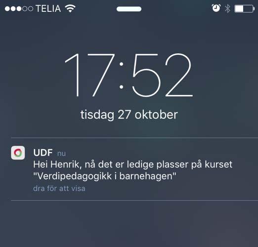 Brukeren har alltid med seg din app i sin telefon, han ser din logo, og dere kan påkalle brukerens oppmerksomhet gjennom den direktekanal som en app faktisk kan være.