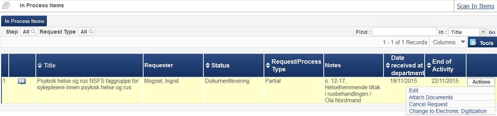 Gå til Tasks > Items document delivery: 23. Actions har nå endret seg, og det er mulig å velge Attach document : 24.