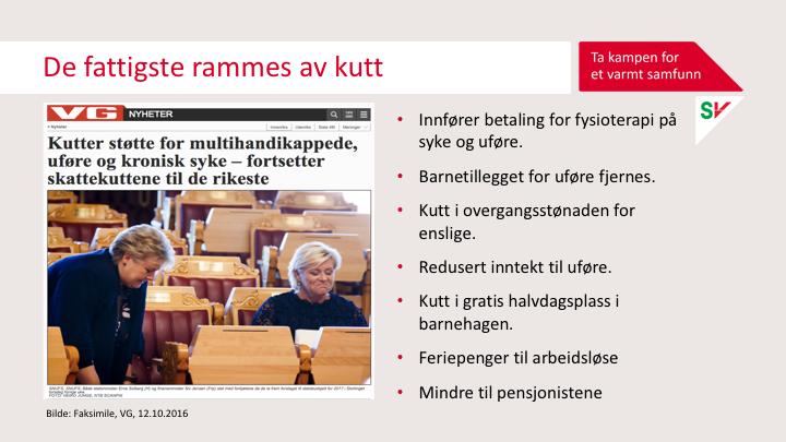 De fattigste rammes av kuttene til regjeringen. Bildet er fra et avisoppslag i VG etter framleggelsen av årets statsbudsjett.