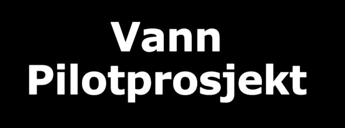 Vann Pilotprosjekt