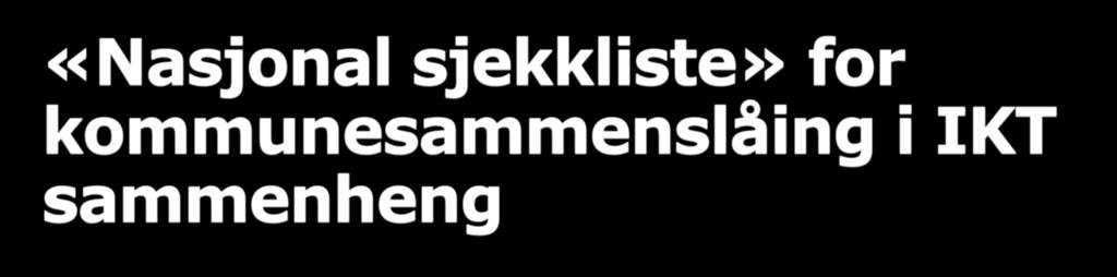 «Nasjonal sjekkliste» for