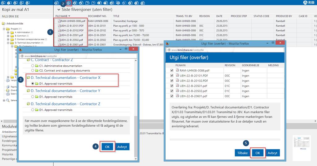 esam/byggeweb Rolleveiledning: Dokumentkontroller (Bane NOR) side 9/17 Utgi og fordele fil fra Arbeidsområdet I Arbeidsområdet første