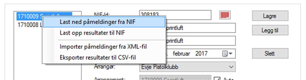 fra NIF, høyreklikk på stevnenavnet og velg Last