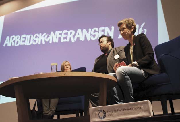 - arbeid Arbeidskonferansen: På den store konferansen om arbeid og funksjonshemmede i Oslo april 2016, snakket