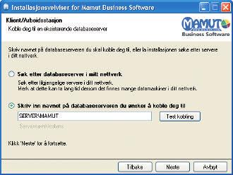 Klikk Neste for å gå videre til punkt 10b. Klientinstallasjonssett: Dersom du installerer med klientinstallasjonssett, kan du ikke endre databaseserver. Klikk Neste for å gå videre til punkt 11.