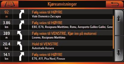 2.3 KJØREANVISNINGER 2.3.1 Kjøreanvisningene Trykk på svingindikatoren på kartet for å åpne kjøreanvisningene.