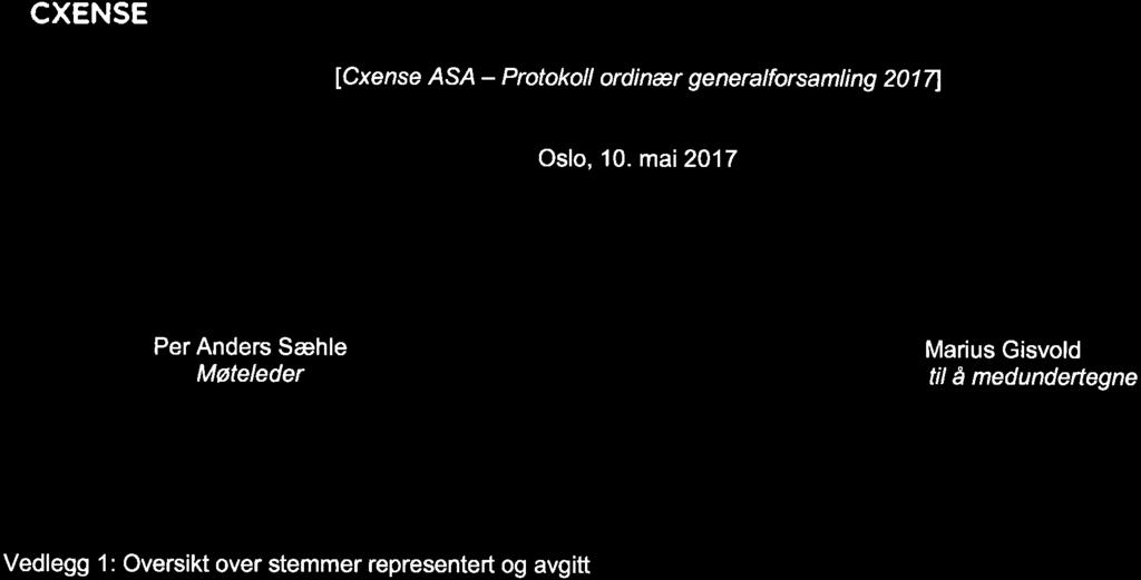 E [Cxense ASA - Protokoll ordinær generalforsamling 2017] Oslo, 10.