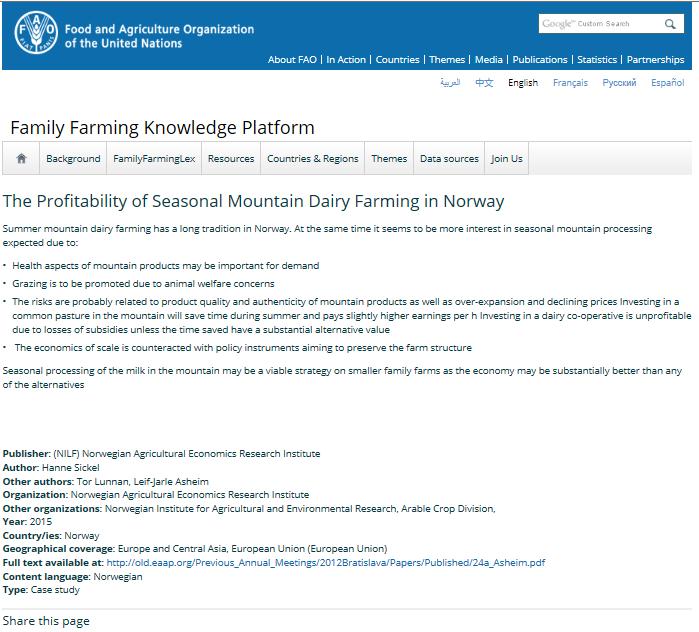 Deltakelse i FN sin FAO sin kunnskapsplattform for familielandbruket (Family Farming Knowledge Platform, FFKP) Norsk seterkultur er invitert og har sagt ja til å bidra med relevant kunnskap om