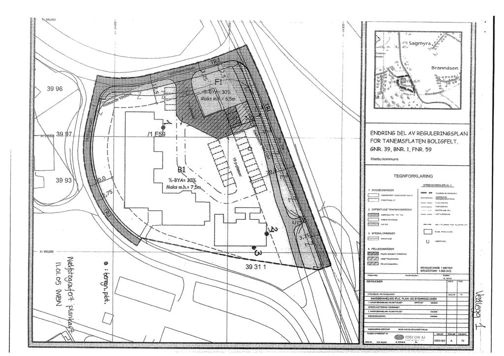 N // L \~\\~ \ N 3996 / z SI ~j 3993j\~ LJL. _i~l~_l_~ LL ~ I an ~-\1 --~ ~ ~ \ - ENDRING bel AV REGULERINGSPLAN FOR TANEMSFLATEN BOLIGFELT, &NR. 39. BNR.