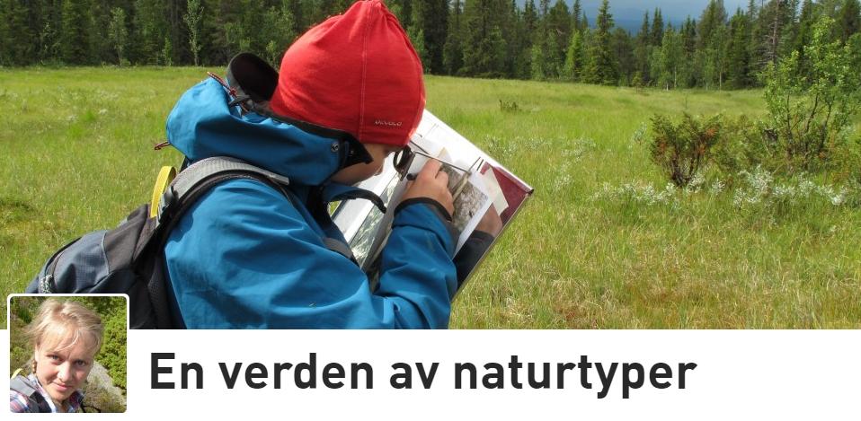 Tema: Kartlegging av naturtyper Hvorfor må forskere kartlegge natur? Hva brukes denne kunnskapen til?