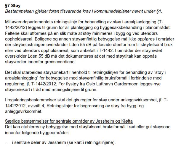 7 Tabell 2-2: Utdrag av NS 8175, tabell 4 - lydklasser for boliger. Innendørs lydnivå fra utendørs kilder. Klasse C er minstekrav.