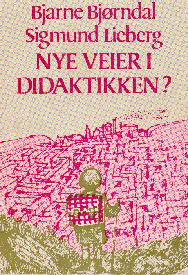 MILJØLÆRE- PROSJEKTET 1970-TALLET DIDAKTISK RELASJONS-