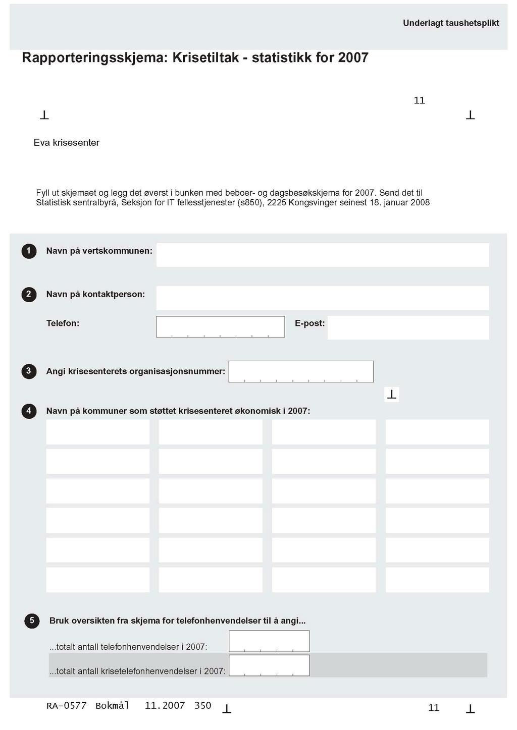 Rapportering fra krisesentrene 2007 Rapporter 2008/34