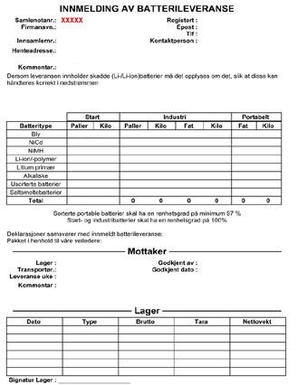 9 Innmelding, samlenota, deklarasjoner og transportregelverk 9.1 Innmelding av batterileveranser/samlenota Innmelding av batterileveranser kan gjøres enten over telefon eller elektronisk.