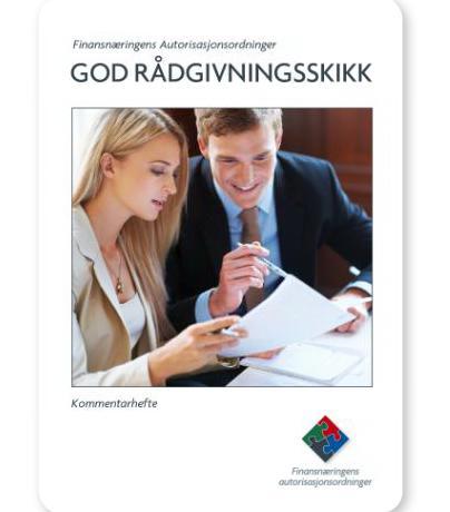 Næringen etablerer felles regler Retningslinjer for god rådgivningsskikk for finansielle rådgivere ble innført i 2004 og revidert i 2008.