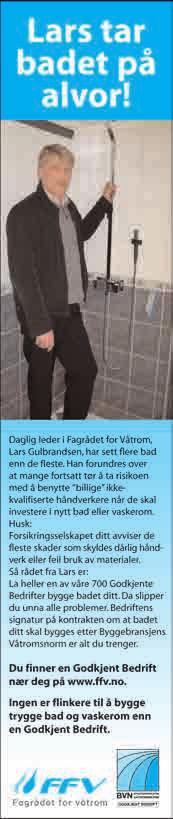 Dusjen Vi dusjer på morgenen, etter trening, når vi fryser litt og trenger litt varme i kroppen eller kanskje tar vi oss en god dusj på kvelden for å vaske av oss hverdagens stress og mas.