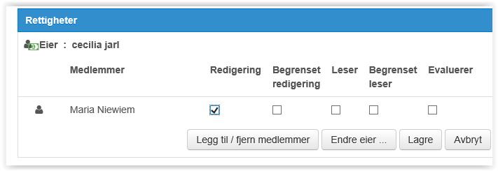 3. Trykk [Lagre] og gå tilbake til området der du administrerer brukertilgang. 4. Sjekk om brukeren bør ha "redigerer", "bruker med innsyn" eller "bruker med begrenset innsyn" tilgang. Trykk [Lagre]. 5.