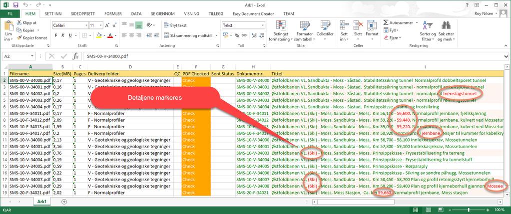 som ikke stemmer med dokumentplanen kan man eksportere til Excel.
