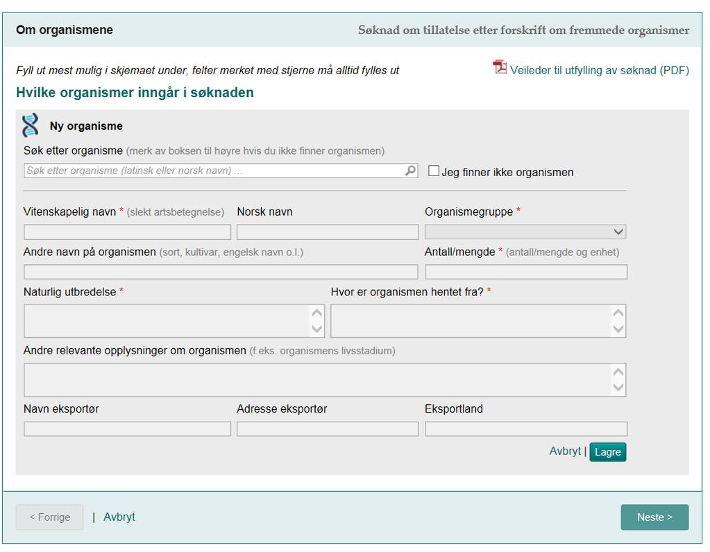 2.3 «Om organismene - hvilke organismer inngår i søknaden» Figur 10 Fra søknadsskjemaets side «Om organismene» i Elektronisk søknadssenter.