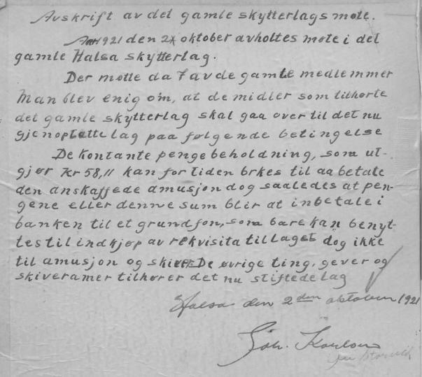 Her er avskrift av det møtet Som vi ser så var Johan Karlsen formann både i det gamle og det nye skytterlag. Det ble avholdt ytterlig 3 møter til i året 1921. Den 11.09.21, 27.12.21 og 29.12.21. På møtet den 11.