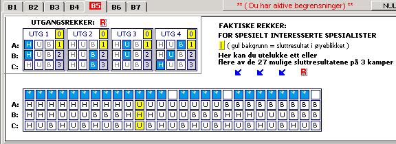 EKSEMPEL i B5 - Utgangsrekker. Her kan man sette inn en eller flere utgangsrekker og markere hvor mange rette man ønsker i hver av dem. Man kan markere alle 3 kampene eller for eksempel.
