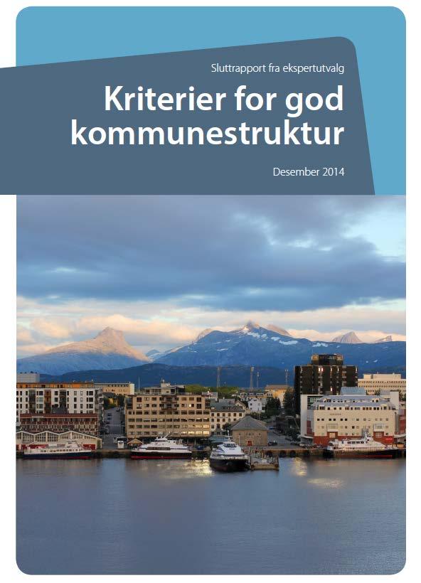 Oppdraget del 2 tilleggsmandat Vurdere behovet for å justere kriteriene for en ny kommuneinndeling gitt større og mer robuste kommuner min. 15 000 20 000 innb. jfr.