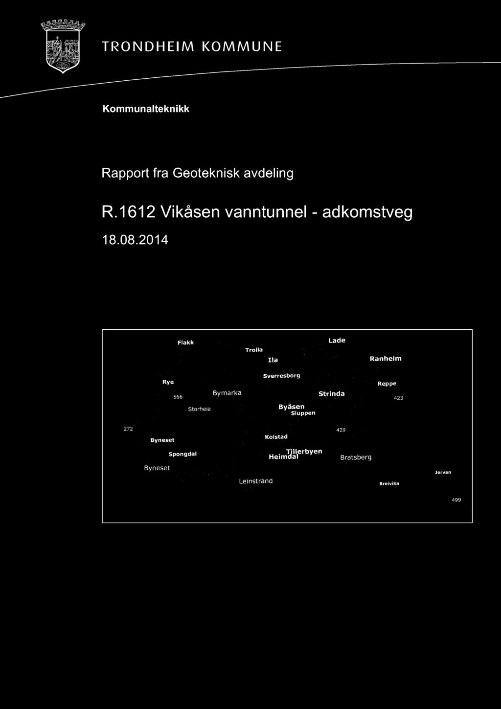 Kommunalteknikk Rapport fra Geoteknisk avdeling