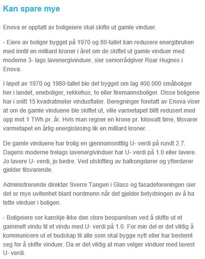 Vedlegg 3: Noen kommentarer fra Enova om utskifting av vinduer http://www.enova.