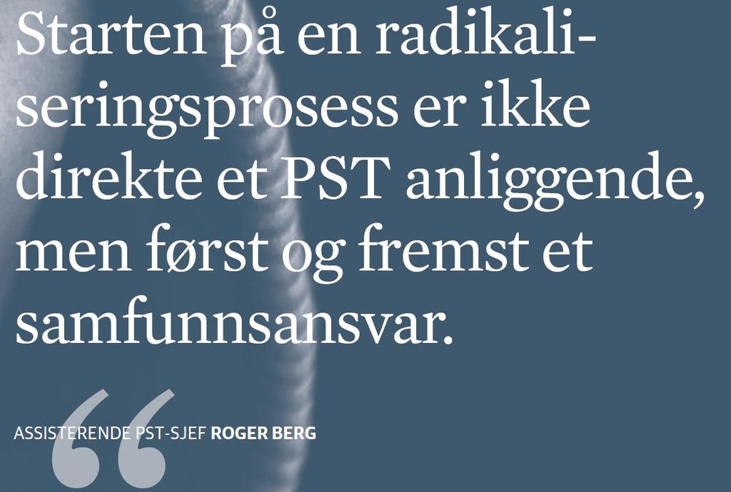 Eksempel på en radikaliseringssak "Noen" mistenker at "X" radikaliseres a) "Noen" drøfter bekymringen med en kollega b) Det er bekymring vedrørende radikalisering c) Bekymringen drøftes med