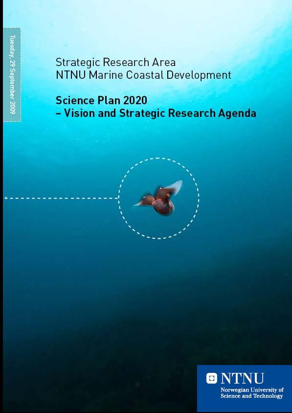 2 Strategic Focus Area: Marine and maritime research NTNU - Marine