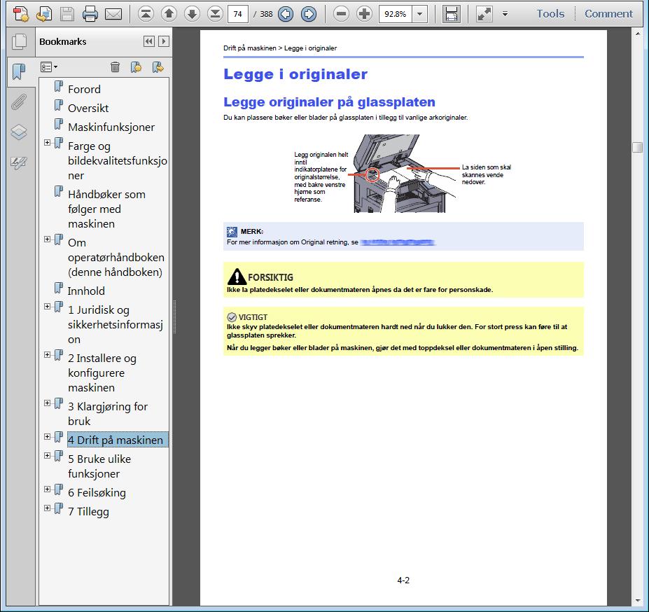 > Om operatørhåndboken (denne håndboken) Konvensjoner i denne håndboken Adobe Reader X brukes som et eksempel i forklaringene nedenfor.