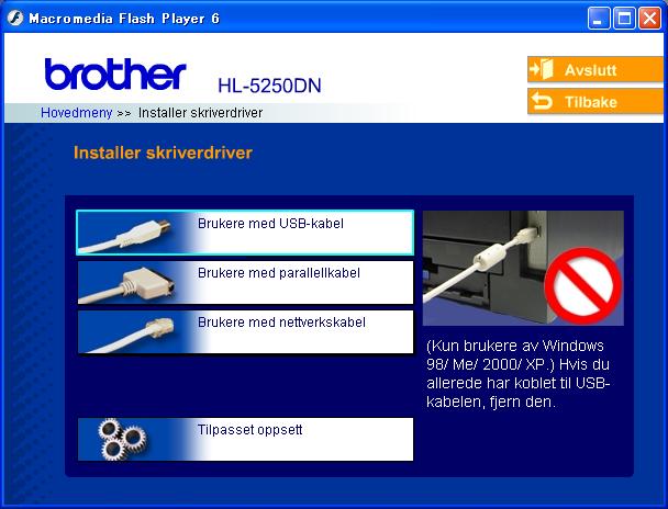 Trinn 2 Installere skriverdriveren Windows 1 For de som bruker USB-kabel (kun Windows 98/Me/2000/XP) Windows USB Hvis Veiviser for funnet maskinvareinstallasjon vises på datamaskinen,