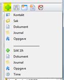 Hurtigvalg for ny Hurtigvalg for opprettelse av ny kontakt, oppdrag/sak, dokument, journal og oppgave: Nytt oppdrag/sak og ny kontakt kan opprettes med knappen som alltid vil være tilgjengelig på