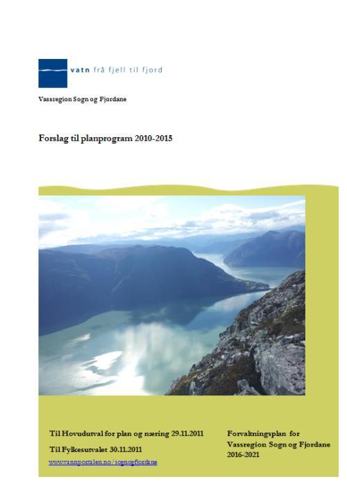 1. Planfase plandokument 2010-2015 Lovverk Høyring Vedtak/forankring