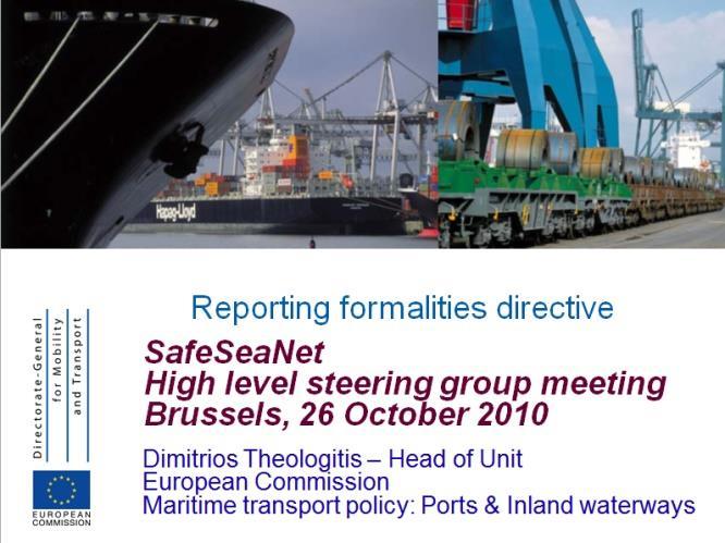 Directive 2010/65/EU of the European Parliament and of the Council On reporting formalities for ships arriving in and/or