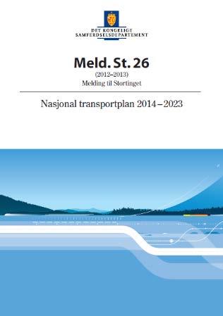 Nasjonal transportplan 2014-23 Stortingets behandling 18.