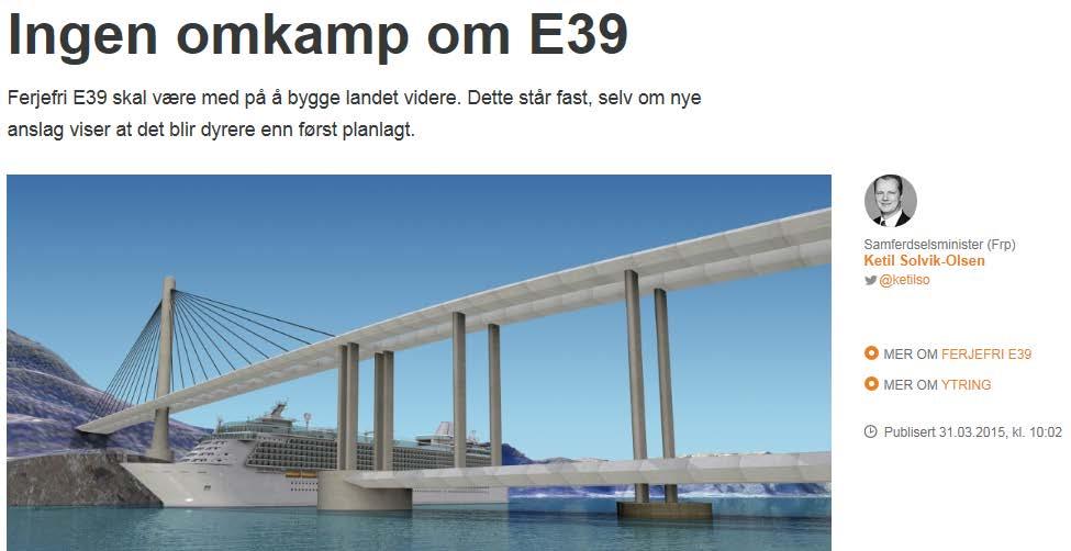 : ambisjon om en opprustet og ferjefri E39 20 år dersom utbyggingen