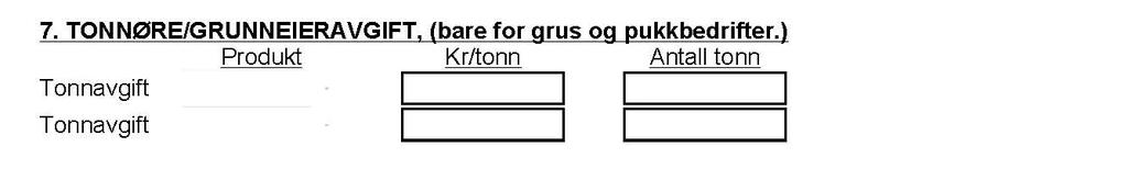 6. Sysselsetting (årsverk/timer) Det skilles mellom egne og innleide ansatte pr. produksjonssted i hver kommune.