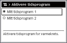 Avhengig av det installerte anlegget er det evt. nødvendig å velge en varmekrets. Resultat 6 720 809 476-16.1O Trykk på valgknappen.