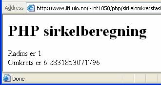 XHTML-fil med innbakt PHP På filen ~inf1050/php/helloworld.php <title>php Hello World</title> <h1>hello World fra PHP</h1> print( <p>hello World</p>"); INF1050-php-5 INF1050-php-6 Hva skjer?