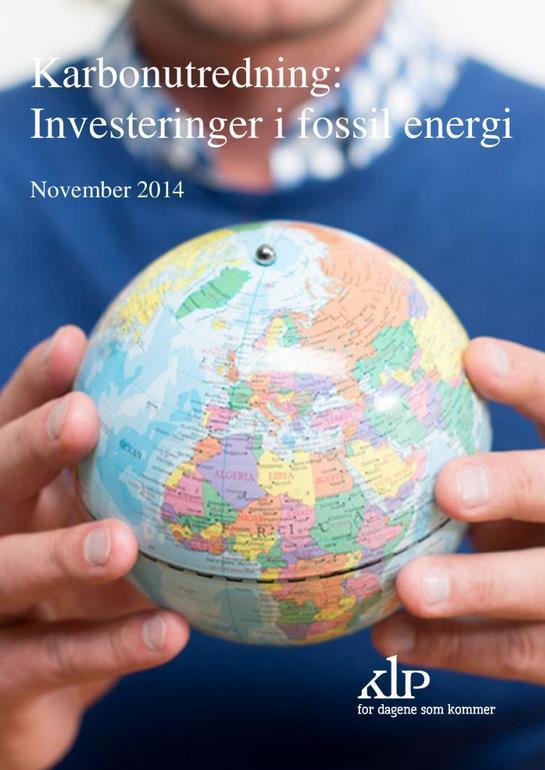 Spørsmålet Kan KLP trekke investeringer fra fossil energi uten å svekke krav til