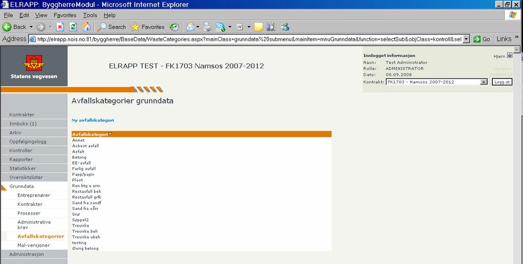 Legge inn nye avfallskategorier Håndbok i ELRAPP 22 Nye avfallskategorier legges inn og ajourholdes i skjermbildet