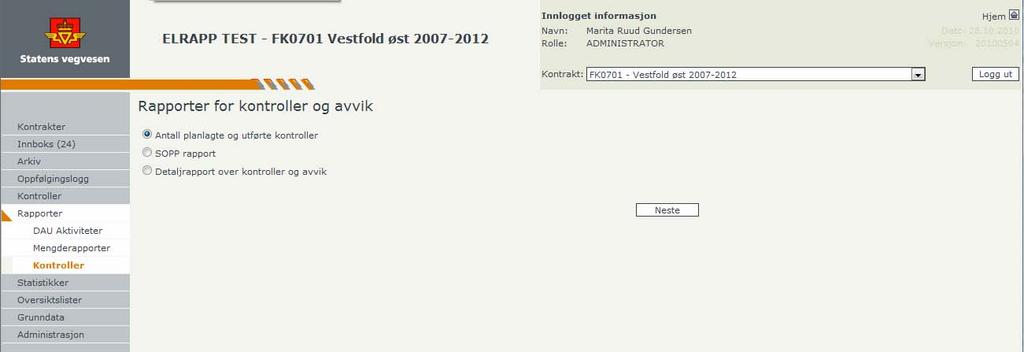 Håndbok i ELRAPP 53 Kontroller: Rapportene genereres som Excel rapporter. Rapporten SOPP rapport genereres i henhold til SOPP rapport versjon 4.